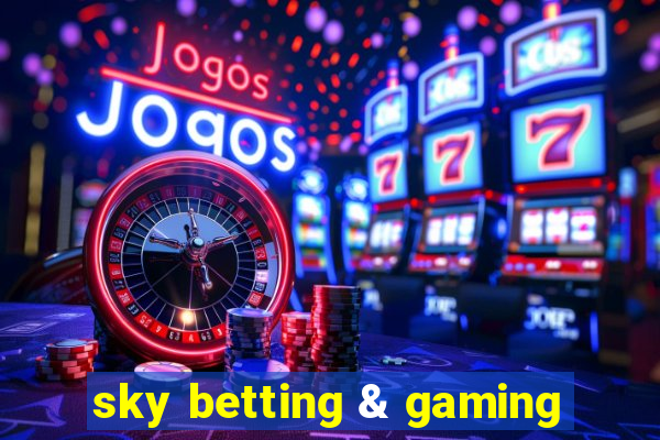 sky betting & gaming