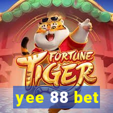 yee 88 bet