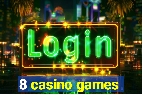 8 casino games