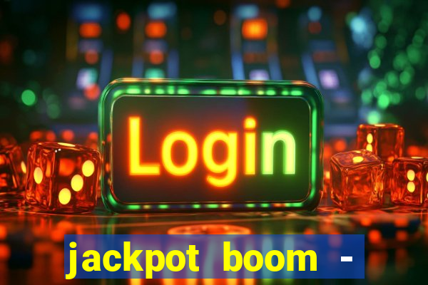 jackpot boom - casino slots