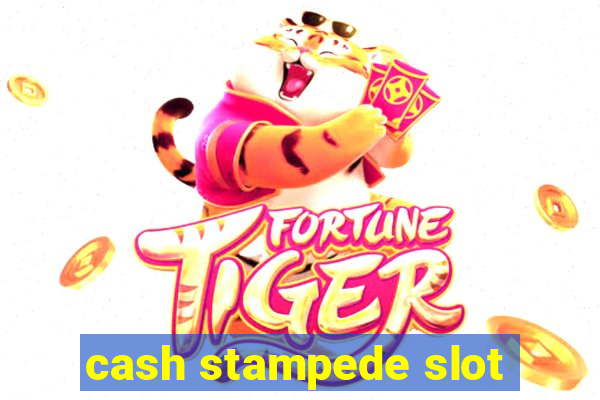 cash stampede slot