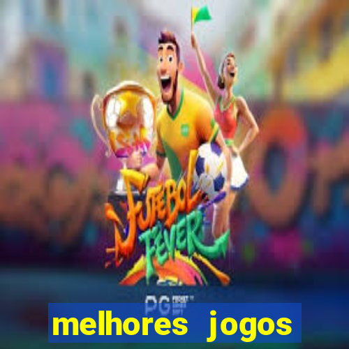 melhores jogos online de celular