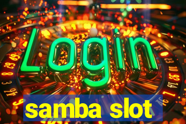 samba slot