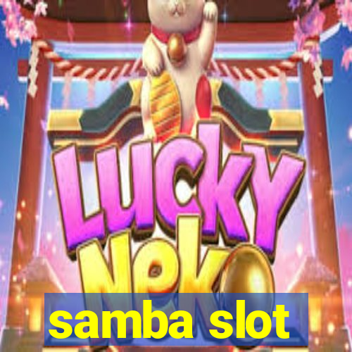 samba slot