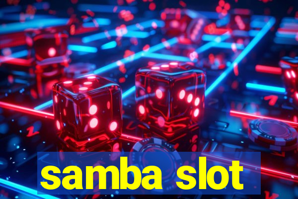 samba slot