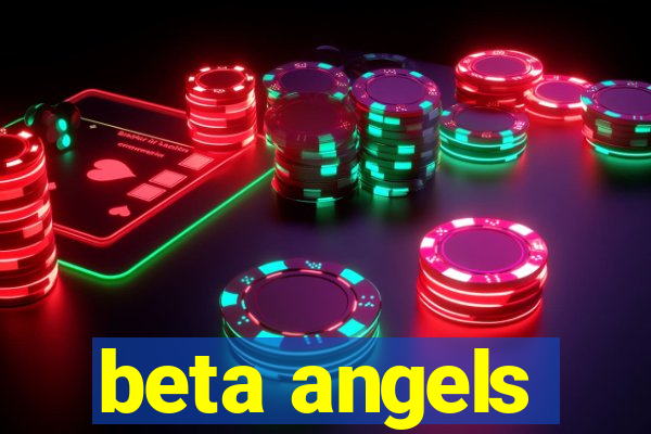 beta angels