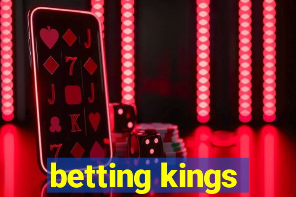 betting kings