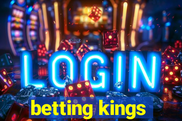 betting kings