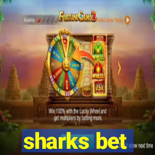 sharks bet