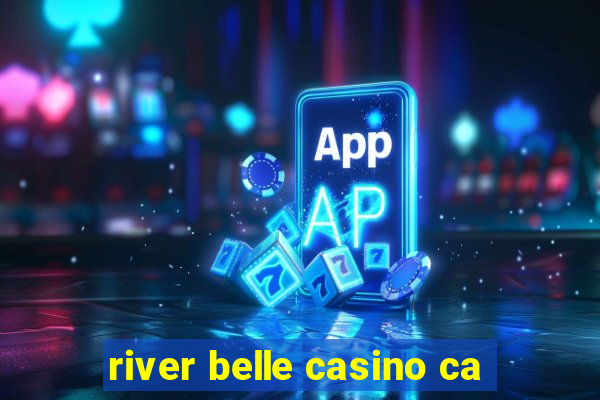 river belle casino ca