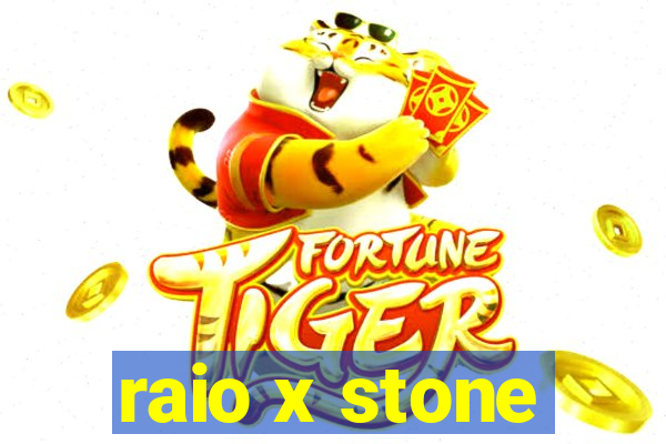 raio x stone