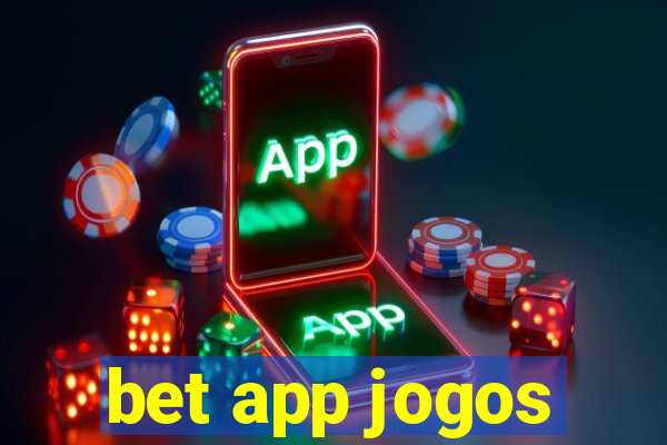 bet app jogos