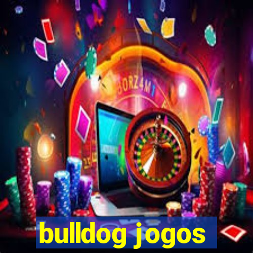 bulldog jogos