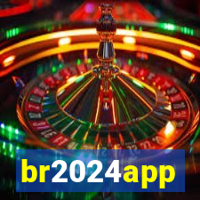 br2024app