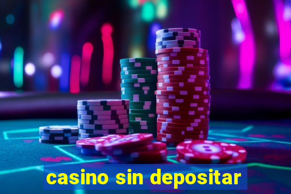 casino sin depositar