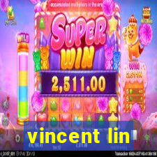 vincent lin