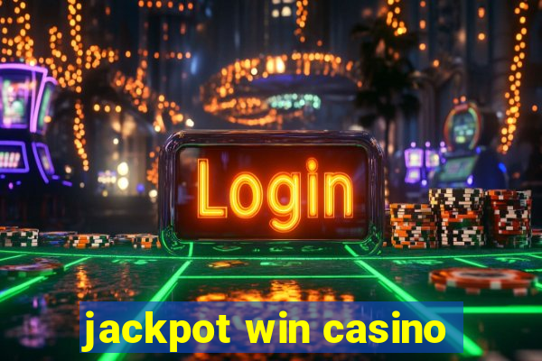 jackpot win casino