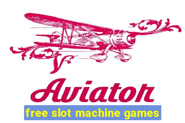 free slot machine games