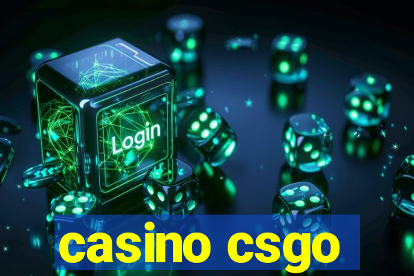 casino csgo