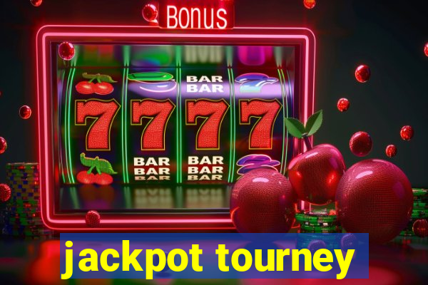 jackpot tourney