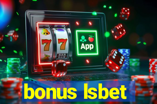 bonus lsbet