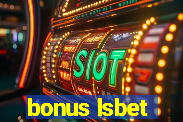 bonus lsbet