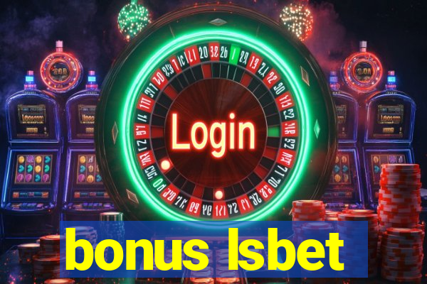 bonus lsbet