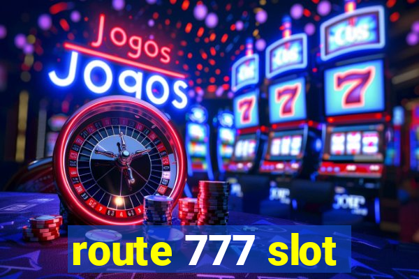 route 777 slot