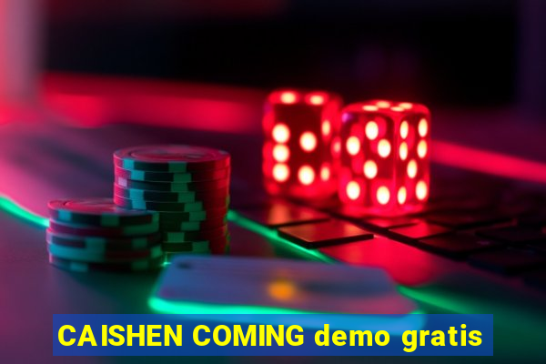 CAISHEN COMING demo gratis