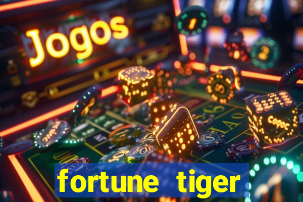 fortune tiger grande slots