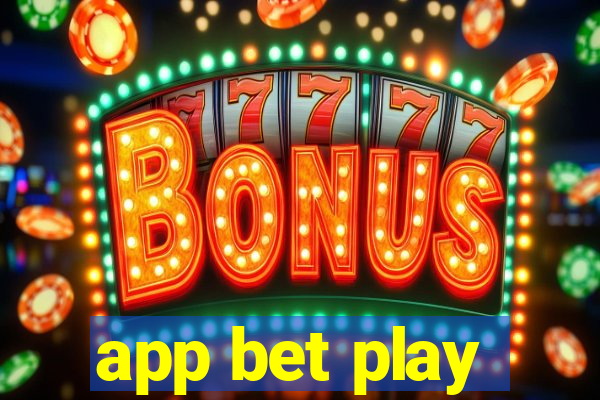 app bet play