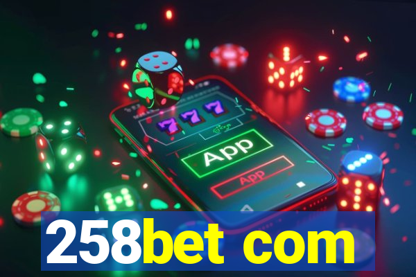 258bet com