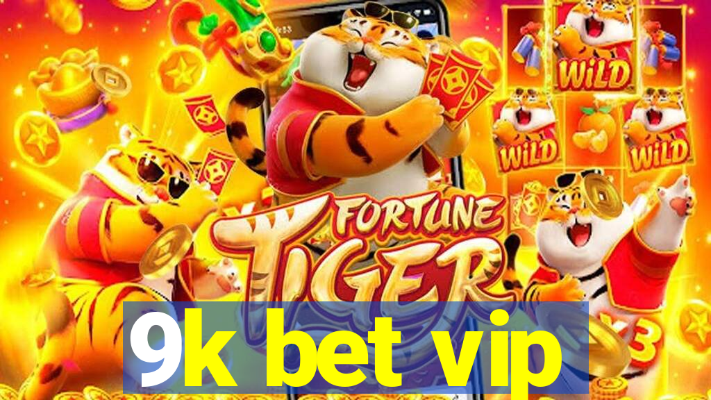 9k bet vip