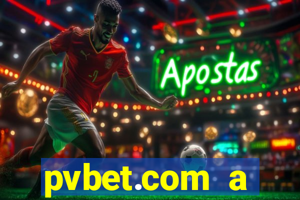 pvbet.com a plataforma de jogos de cassino