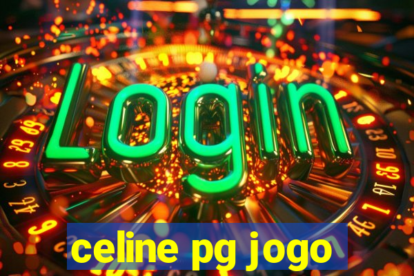 celine pg jogo