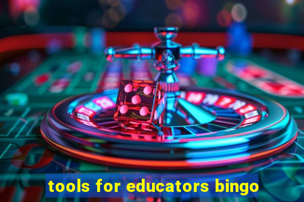 tools for educators bingo