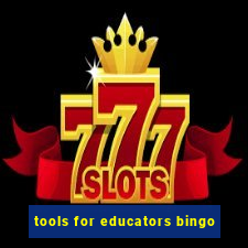 tools for educators bingo