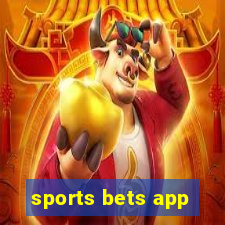 sports bets app