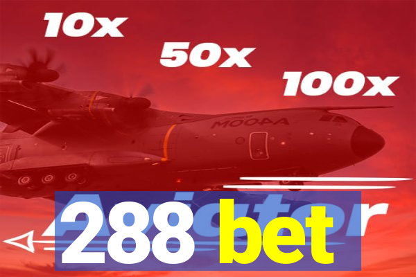 288 bet