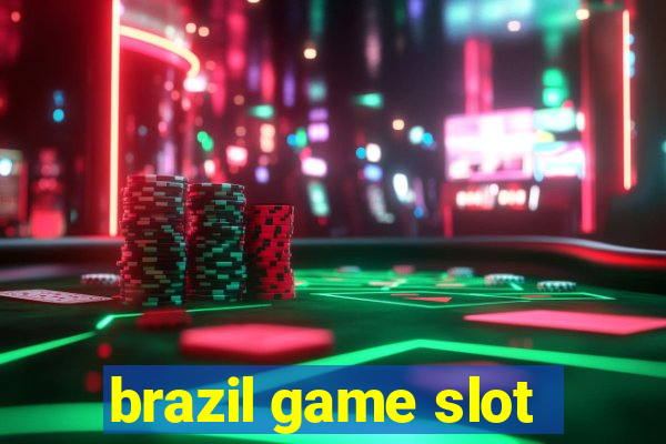 brazil game slot