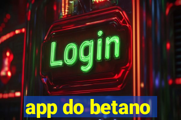 app do betano