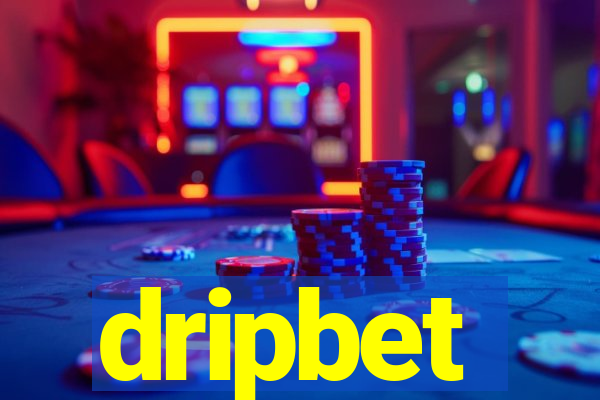 dripbet