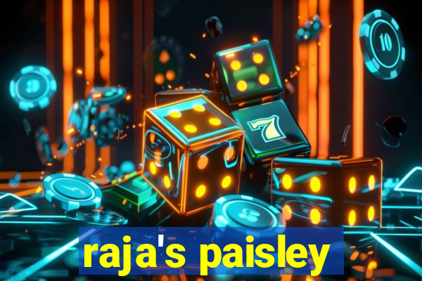 raja's paisley