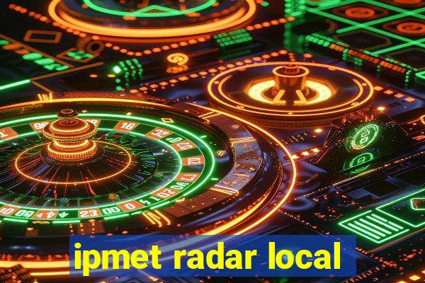 ipmet radar local