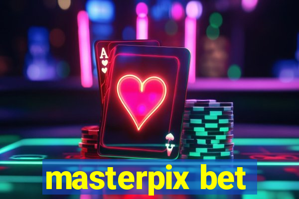 masterpix bet