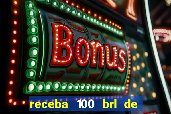 receba 100 brl de gra?a pix saque rápido