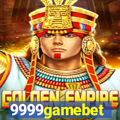 9999gamebet