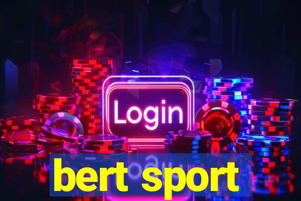 bert sport