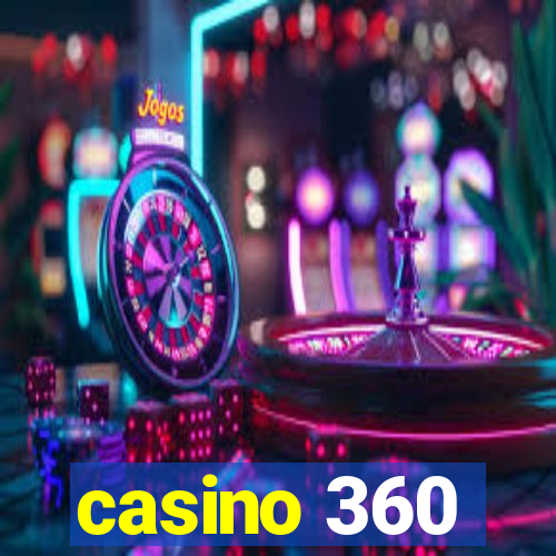 casino 360