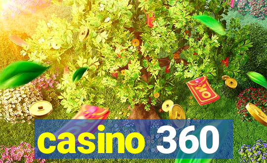 casino 360